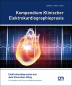 Preview: Kompendium Klinischer Elektrokardiographiepraxis