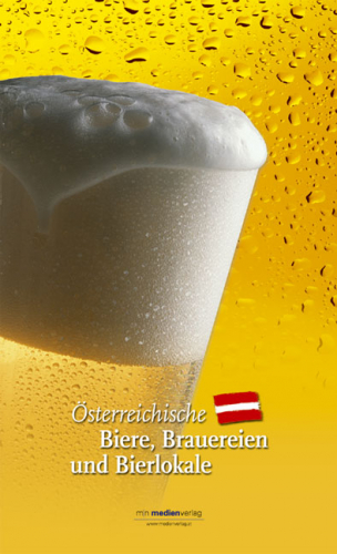 Österreichische Biere, Brauereien und Bierlokale